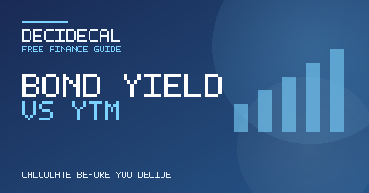 Bond Yield vs YTM Guide